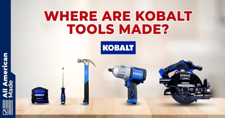 Where Are Kobalt Tools Made & Who Makes Them? 2024 Overview - All ...